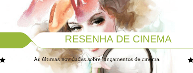 resenha de cinema